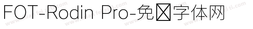 FOT-Rodin Pro字体转换
